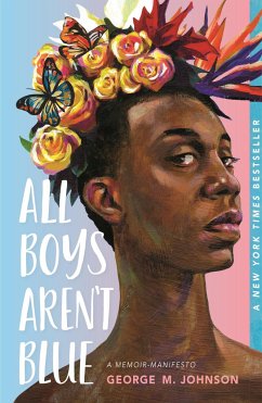 All Boys Aren't Blue - Johnson, George M.