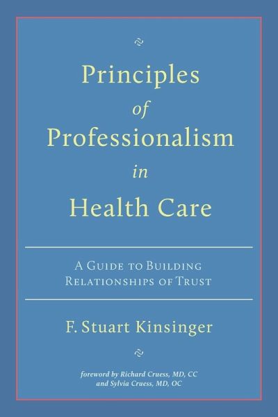 Principles of Professionalism in Health Care
