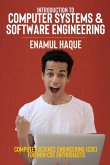 Introduction to Computer Systems and Software Engineering