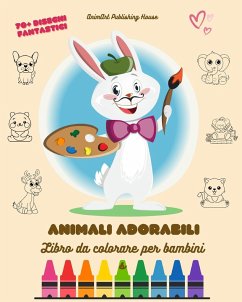 Animali Adorabili - House, Animart Publishing