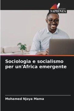 Sociologia e socialismo per un'Africa emergente - Njoya Mama, Mohamed