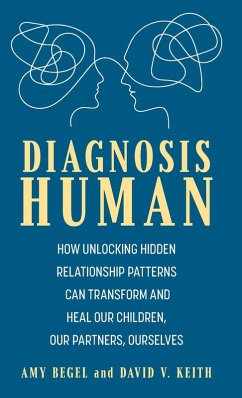 Diagnosis Human - Begel, Amy; Keith, David V.