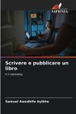 Scrivere e pubblicare un libro