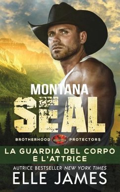 Montana SEAL: La Guardia del Corpo e L'attrice - James, Elle