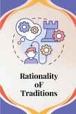 Rationality of Traditions