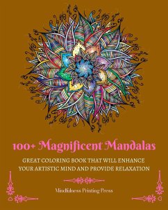 100+ Magnificent Mandalas - Press, Mindfulness Printing