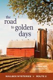 The Road to Golden Days