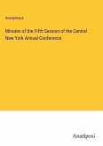 Minutes of the Fifth Session of the Central New York Annual Conference