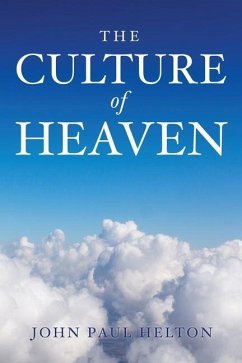 The Culture Of Heaven - Helton, John Paul