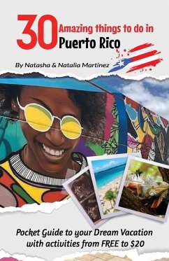 30 Amazing things to do in Puerto Rico - Tbd; Martinez, Natalia