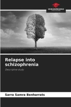 Relapse into schizophrenia - Benharrats, Sarra Samra