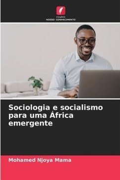 Sociologia e socialismo para uma África emergente - Njoya Mama, Mohamed