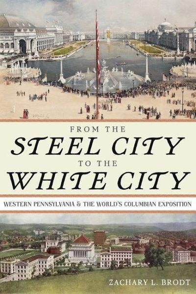From the Steel City to the White City From the Steel City to the White City