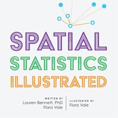 Spatial Statistics Illustrated - Bennett, Lauren; Vale, Flora