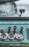 The Emotional Dashboard: How to find peace in a world of crazy