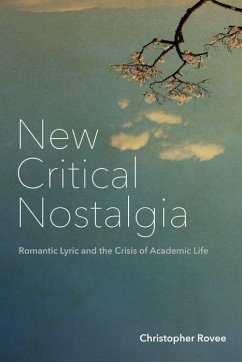 New Critical Nostalgia - Rovee, Christopher