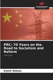 PRC: 70 Years on the Road to Socialism and Reform