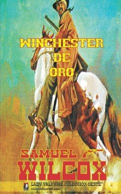 Winchester de oro (Colección Oeste) - Wilcox, Samuel