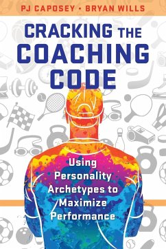 Cracking the Coaching Code - Caposey, Pj; Wills, Bryan