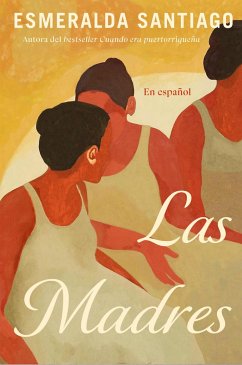 Las Madres (Spanish Edition) - Santiago, Esmeralda