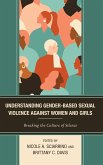 Understanding Gender-Based Sexual Violence against Women and Girls