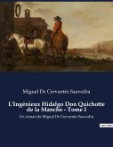 L'Ingénieux Hidalgo Don Quichotte de la Manche - Tome I