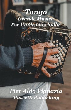 Tango Grande Musica Per Un Grande Ballo - Vignazia, Pier Aldo
