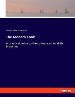 The Modern Cook - Francatelli, Charles Elmé
