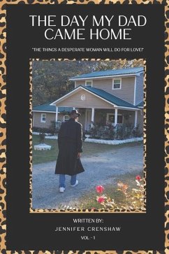 The Day My Dad Came Home: Vol 1 - Crenshaw, Jennifer