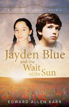 Jayden Blue and The Wait of the Sun - Karr, Edward Allen