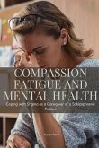 Compassion Fatigue and Mental Health