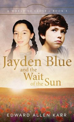 Jayden Blue and The Wait of the Sun - Karr, Edward Allen