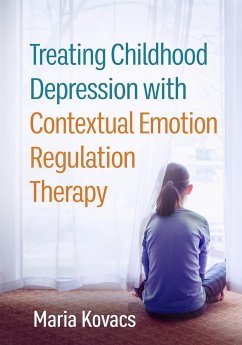 Treating Childhood Depression with Contextual Emotion Regulation Therapy - Kovacs, Maria