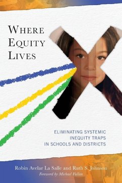 Where Equity Lives - La Salle, Robin Avelar; Johnson, Ruth S.