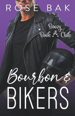 Bourbon & Bikers - Bak, Rose
