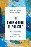 The Reinvention of Policing