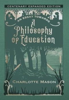 An Essay towards a Philosophy of Education - Mason, Charlotte