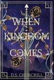 When Kingdom Comes