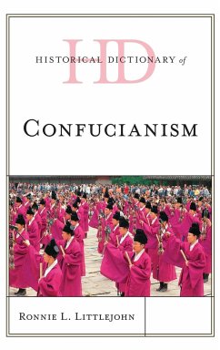 Historical Dictionary of Confucianism - Littlejohn, Ronnie L.