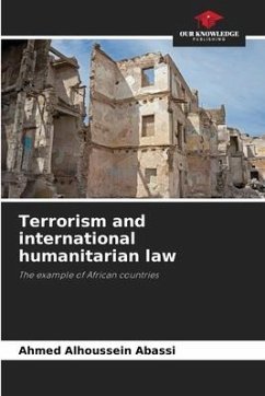 Terrorism and international humanitarian law - Abassi, Ahmed Alhoussein