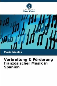 Verbreitung & Förderung französischer Musik in Spanien - Nicolas, Marie