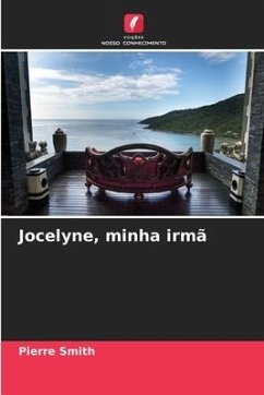 Jocelyne, minha irmã - Smith, Pierre