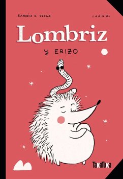 Lombriz Y Erizo - Dominguez Veiga, Ramon