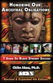 Honoring Our Ancestral Obligations: 7 Steps to Black Student Success