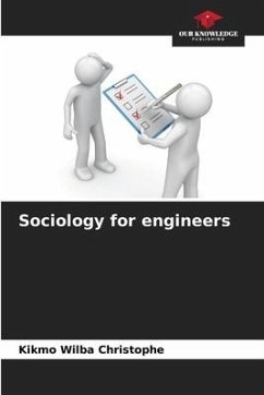 Sociology for engineers - Christophe, Kikmo Wilba