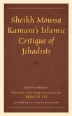 Sheikh Moussa Kamara's Islamic Critique of Jihadists