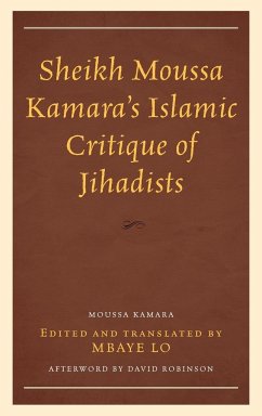 Sheikh Moussa Kamara's Islamic Critique of Jihadists - Kamara, Moussa