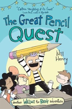 The Great Pencil Quest - Henry, Will