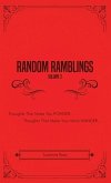 Random Ramblings, Volume 2: Thoughts That Make You Ponder, Thoughts That Make Your Mind Wander