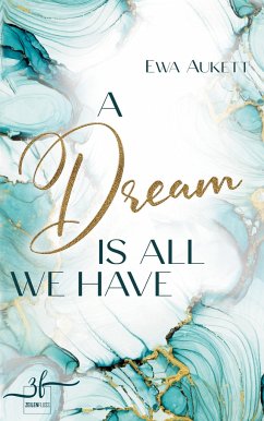 A Dream is all we have - Aukett, Ewa